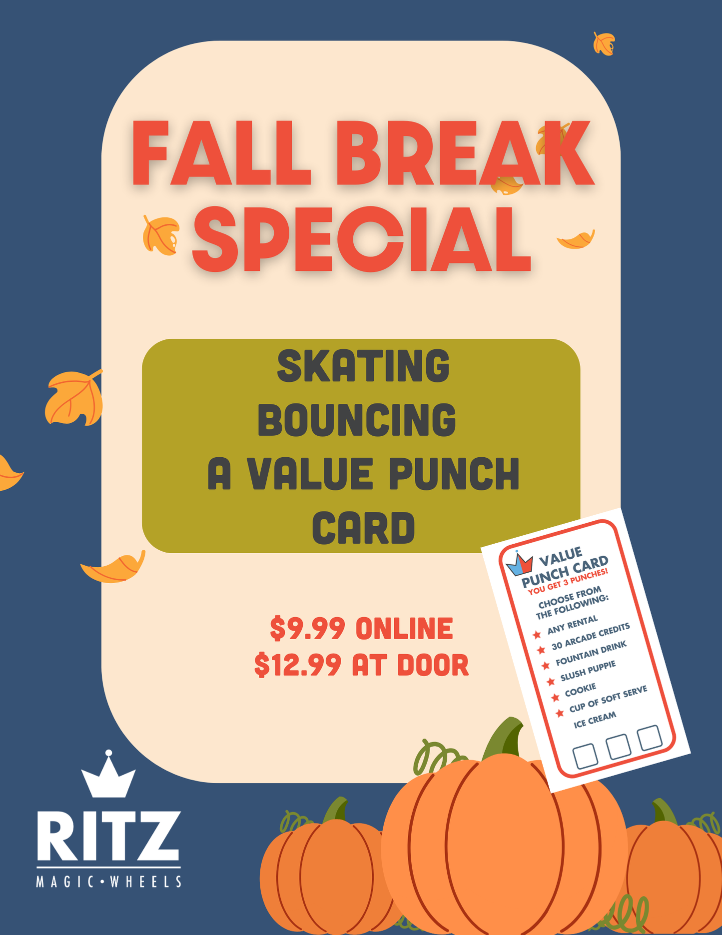 FALL BREAK SPECIAL