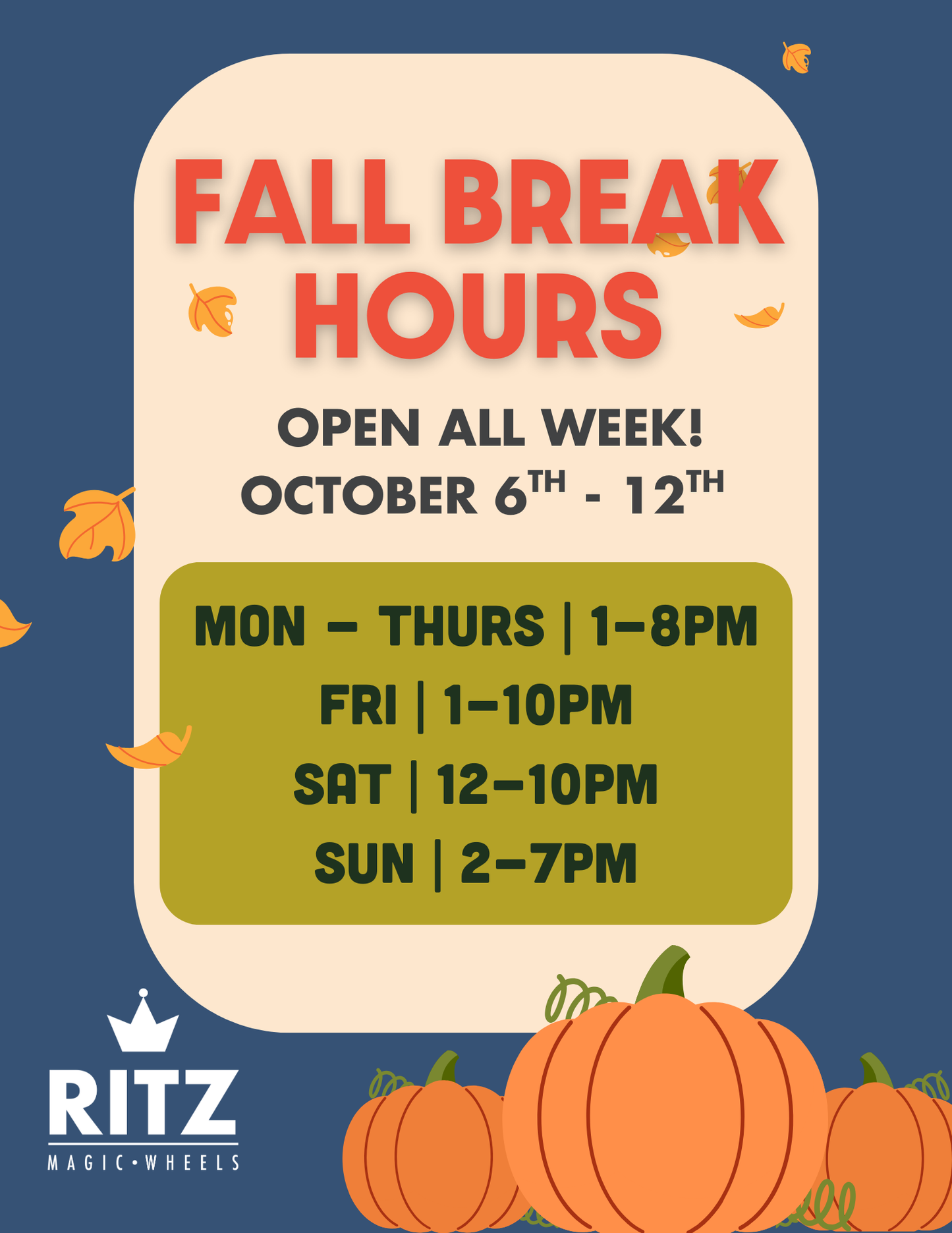 FALL BREAK SPECIAL